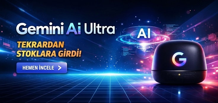 Anasayfa 3 Gemini Ai Ultra Stoklarda!